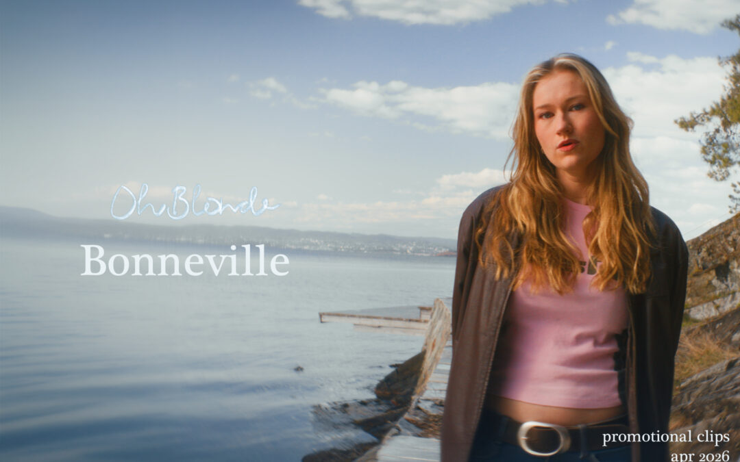 Oh Blonde – Bonneville